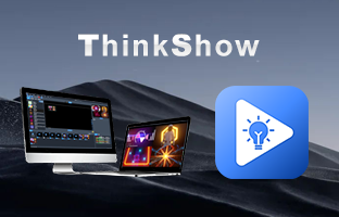 ThinkShow | 掌控视听，演绎无限杰出